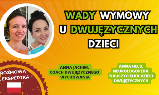 Wady wymowy u dwujęzycznych dzieci