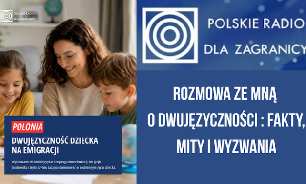 Rozmowa o dwujęzyczności w Polskim Radiu dla Zagranicy